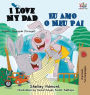I Love My Dad Eu Amo o Meu Pai: English Portuguese - Portugal Bilingual Book