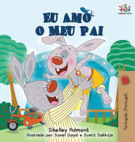 Title: Eu Amo o Meu Pai: I Love My Dad (Portuguese - Portugal edition), Author: Shelley Admont