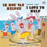 Title: I Love to Help (Dutch English Bilingual Book), Author: Shelley Admont