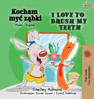 Title: I Love to Brush My Teeth (Polish English Bilingual Book), Author: Shelley Admont