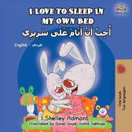 Title: I Love to Sleep in My Own Bed (English Arabic Bilingual Book), Author: Shelley Admont