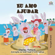 Title: Eu Amo Ajudar: I Love to Help- Brazilian Portuguese book for kids, Author: Shelley Admont