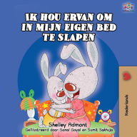 Title: Ik hou ervan om in mijn eigen bed te slapen: I Love to Sleep in My Own Bed -Dutch Edition, Author: Shelley Admont