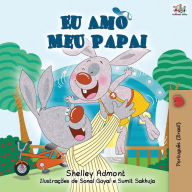 Title: I Love My Dad - Portuguese (Brazilian) edition, Author: Shelley Admont