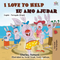 Title: I Love to Help Eu Amo Ajudar: English Portuguese Bilingual Book - Brazilian, Author: Shelley Admont