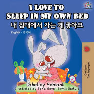 Title: I Love to Sleep in My Own Bed: English Korean Bilingual Book, Author: Shelley Admont