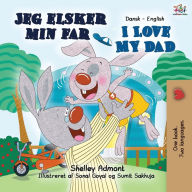 Title: I Love My Dad: Danish English Bilingual Edition, Author: Shelley Admont