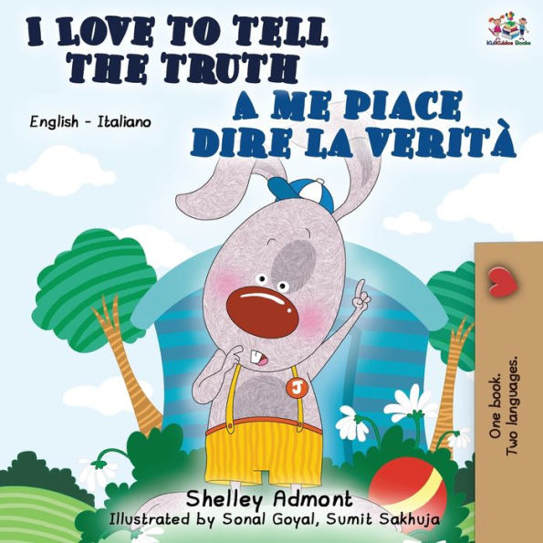 I Love to Tell the Truth A me piace dire la veritï¿½: English Italian Bilingual Book