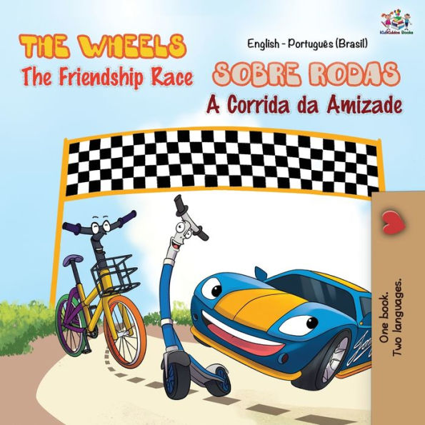 The Wheels - Friendship Race (English Portuguese Bilingual Book Brazilian)
