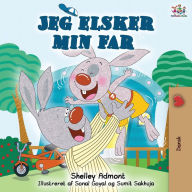 Title: Jeg elsker min far: I Love My Dad (Danish Edition), Author: Shelley Admont