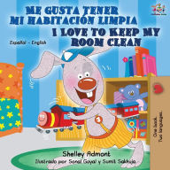 Title: Me gusta tener mi habitación limpia I Love to Keep My Room Clean: Spanish English Bilingual Book, Author: Shelley Admont