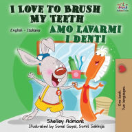 Title: I Love to Brush My Teeth Amo lavarmi i denti: English Italian Bilingual Book, Author: Shelley Admont