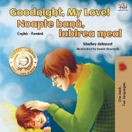 Title: Goodnight, My Love! (English Romanian Bilingual Book), Author: Shelley Admont
