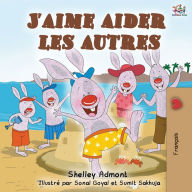 Title: J'aime aider les autres: I Love to Help - French Edition, Author: Shelley Admont