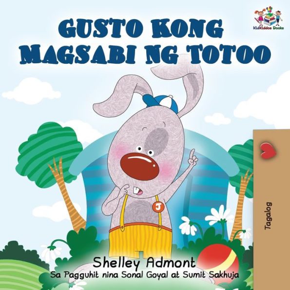 Gusto Kong Magsabi Ng Totoo: I Love to Tell the Truth - Tagalog Edition