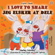 Title: I Love to Share Jeg elsker at dele: English Danish Bilingual Book, Author: Shelley Admont