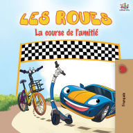 Title: Les Roues La course de l'amitiÃ¯Â¿Â½: The Wheels The Friendship Race - French edition, Author: Kidkiddos Books