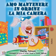 Title: Amo mantenere in ordine la mia camera: I Love to Keep My Room Clean - Italian Edition, Author: Shelley Admont