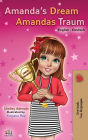 Amanda's Dream Amandas Traum: English German Bilingual Book