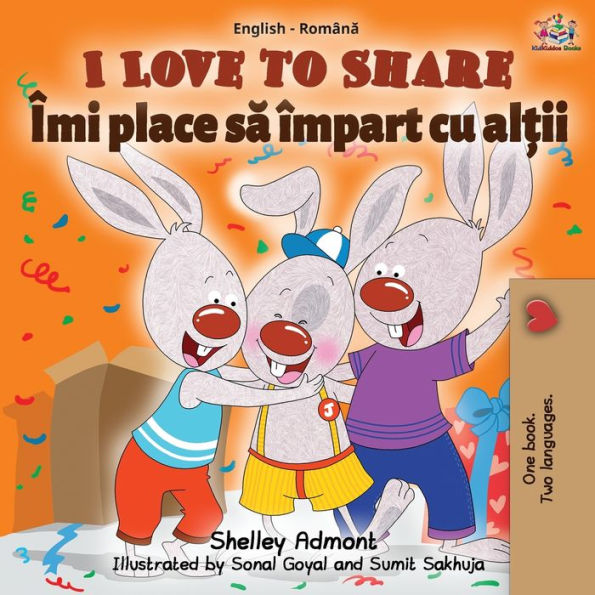 I Love to Share (English Romanian Bilingual Book)