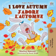 Title: I Love Autumn J'adore l'automne: English French Bilingual Book, Author: Shelley Admont