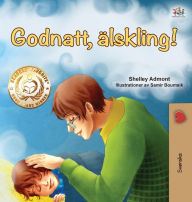 Title: Goodnight, My Love! (Swedish Book for Kids), Author: Shelley Admont