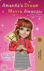 Amanda's Dream (English Russian Bilingual Book)