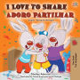 I Love to Share Adoro Partilhar: English Portuguese Bilingual Book -Portugal