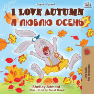 Title: I Love Autumn (English Russian Bilingual Book), Author: Shelley Admont