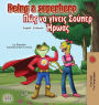Being a Superhero (English Greek Bilingual Book)