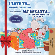 Title: I Love to... Me encanta... Holiday Edition: Bedtime Collection Coleccion para irse a la cama (English Spanish Bilingual Edition), Author: Shelley Admont