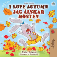 Title: I Love Autumn (English Swedish Bilingual Book): English Swedish Bilingual Collection, Author: Shelley Admont