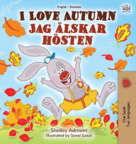 Title: I Love Autumn (English Swedish Bilingual Book), Author: Shelley Admont