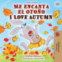 Me encanta el OtoÃ¯Â¿Â½o I Love Autumn: Spanish English Bilingual Book