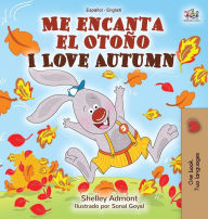Title: Me encanta el OtoÃ¯Â¿Â½o I Love Autumn: Spanish English Bilingual Book, Author: Shelley Admont