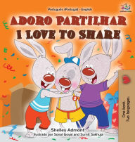 Title: Adoro Partilhar I Love to Share: Portuguese English Bilingual Book -Portugal, Author: Shelley Admont