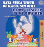 I Love to Sleep in My Own Bed (Malay English Bilingual Book)