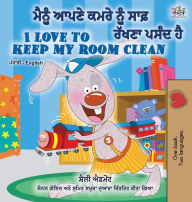 Title: I Love to Keep My Room Clean (Punjabi English Bilingual Book -India), Author: Shelley Admont