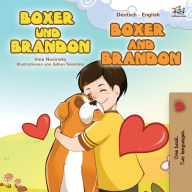 Title: Boxer and Brandon (German English Bilingual Book for Kids), Author: Kidkiddos Books