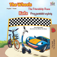 Title: The Wheels -The Friendship Race (English Polish Bilingual Book), Author: Kidkiddos Books