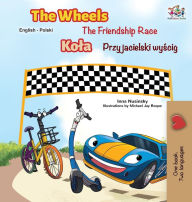 Title: The Wheels -The Friendship Race (English Polish Bilingual Book), Author: Kidkiddos Books