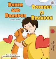 Title: Boxer and Brandon (English Romanian Bilingual Book), Author: Kidkiddos Books