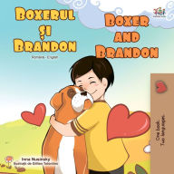 Title: Boxerul ?i Brandon Boxer and Brandon, Author: Inna Nusinsky