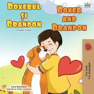 Title: Boxer and Brandon (Romanian English Bilingual Book), Author: Kidkiddos Books
