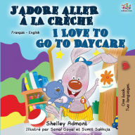 Title: I Love to Go to Daycare (French English Bilingual Book), Author: Shelley Admont