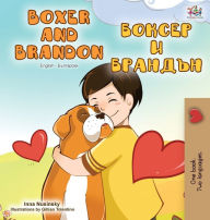 Title: Boxer and Brandon (English Bulgarian Bilingual Book), Author: Kidkiddos Books