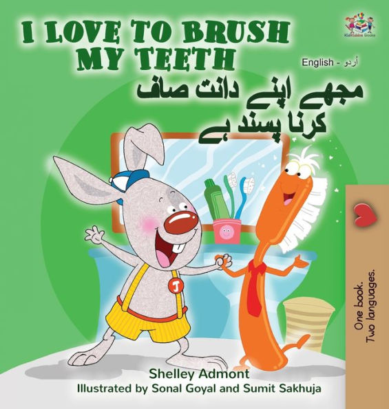 I Love to Brush My Teeth (English Urdu Bilingual Book)