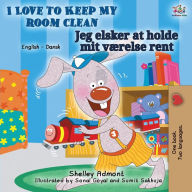 Title: I Love to Keep My Room Clean (English Danish Bilingual Book), Author: Shelley Admont