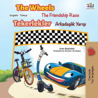 Title: The Wheels -The Friendship Race (English Turkish Bilingual Book), Author: Kidkiddos Books