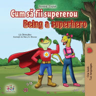Title: Cum sa fii un supererou Being a Superhero, Author: Liz Shmuilov